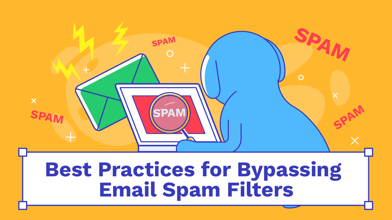 How to Bypass Spam Filters and Land in Your Customers' Inboxes